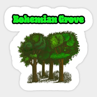 Bohemian Grove Sticker